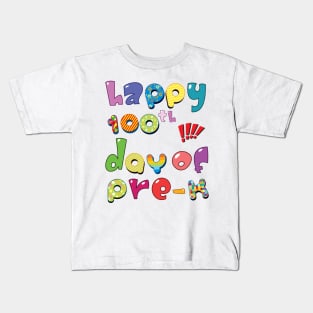 Happy 100th Day of Pre-K School Teacher Gifts Kids T-Shirt